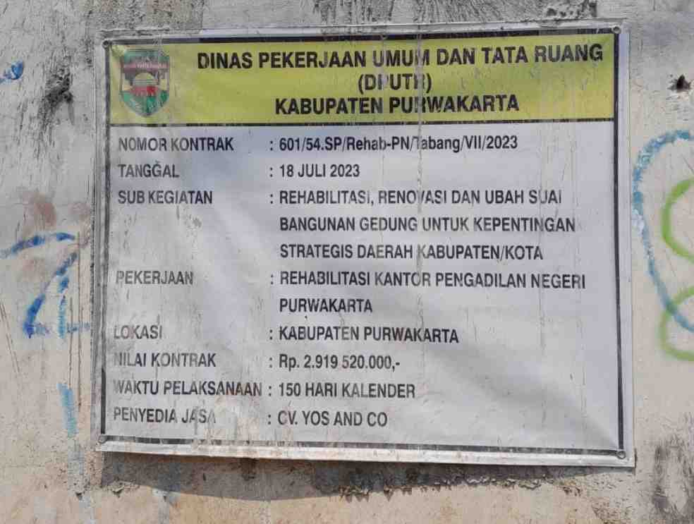 Papan proyek  peningkatan rehab bangunan gedung kantor Pengadilan Negeri Purwakarta 